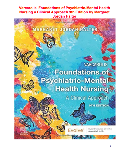Varcarolis' Foundations of Psychiatric-Mental Health Nursing a Clinical Approach 9th Edition by Margaret Jordan Halter