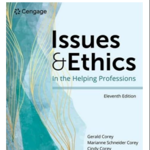 Test Bank for Issues and Ethics in the Helping Professions 11th Edition by Corey